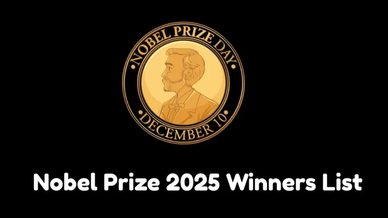 Nobel Prize 2025 Winners List Schedule and Announcement Dates